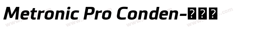 Metronic Pro Conden字体转换 Metronic Pro Conden字体转换